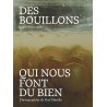 DES BOUILLONS QUI NOUS FONT DU BIEN