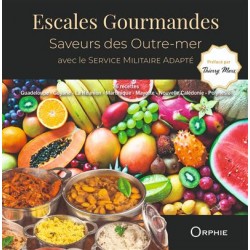 ESCALES GOURMANDES: saveurs des Outre-mer