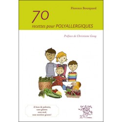 70 RECETTES POUR POLYALLERGIQUES