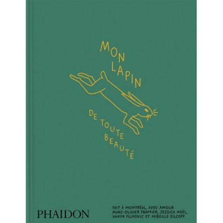 MON LAPIN De toute beauté Fait à Montréal, avec amour