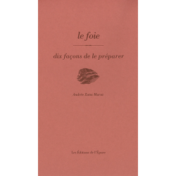 LE FOIE, DEIX FACONS DE LE PREPARER