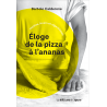 ELOGE DE LA PIZZA ANANAS
