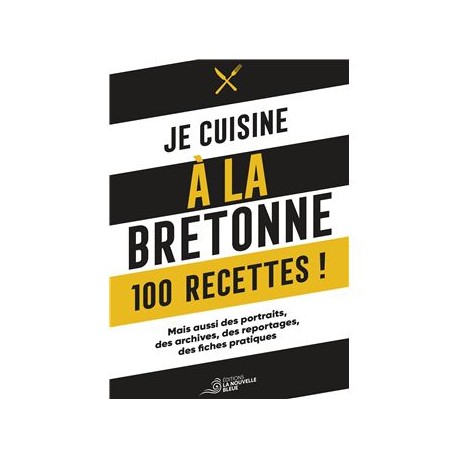 JE CUISINE A LA BRETONNE