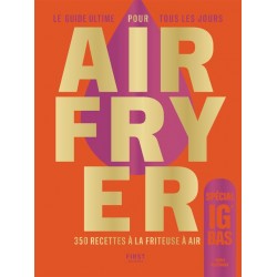 AIRFRYER : le guide ultime IG bas