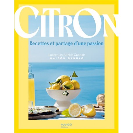 CITRON recettes et partage d'une passion