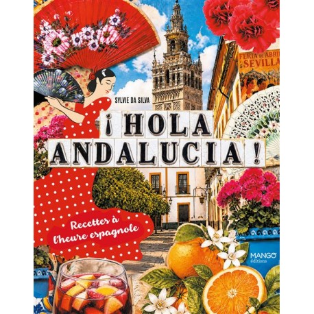 HOLA ANDALUCIA !