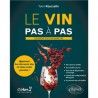 LE VIN PAS A PAS Deuxième édition