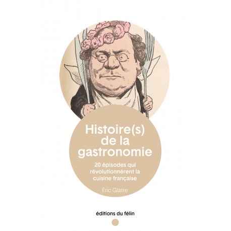 HISTOIRE(S) DE LA GASTRONOMIE (poche)