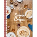 SOIREE CREPES RECETTES A PARTAGER