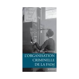 L'ORGANISATION CRIMINELLE DE LA FAIM