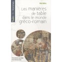 LES MANIÈRES DE TABLE DANS LE MONDE GRÉCO-ROMAIN