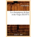 LES CHAMPIGNONS DU JURA ET DES VOSGES (ed.1875)