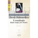 AUTOUR D UNE BOUTEILLE AVEC DENIS DUBOURDIEU L OENOLOGIE DANS TOUS SES ETATS