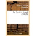 LE CUISINIER FRANÇOIS (ed 1654)