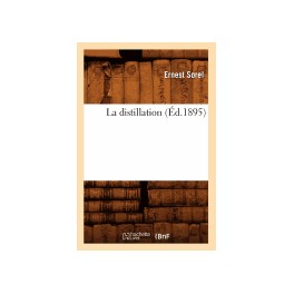 La distillation (ed 1895)