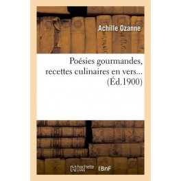 POESIES GOURMANDES RECETTES CULINAIRES EN VERS...