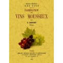 MANUEL GÉNÉRAL DES VINS FABRICATION DES VINS MOUSSEUX