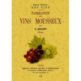 MANUEL GÉNÉRAL DES VINS FABRICATION DES VINS MOUSSEUX