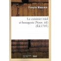 LE CUISINIER ROÏAL ET BOURGEOIS