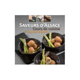 SAVEURS D ALSACE cours de cuisine et recettes originales