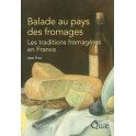 BALADE AU PAYS DES FROMAGES Les traditions fromagères en France