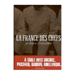 LA FRANCE DES CHEFS ET LEURS 75 RECETTES