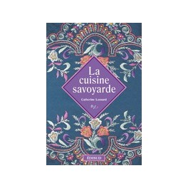 LA CUISINE SAVOYARDE