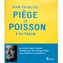 JEAN-FRANCOIS PIÈGE LE POISSON À SA FAÇON
