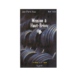 MISSION A HAUT BRION