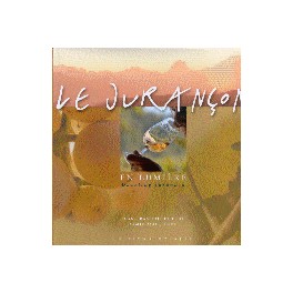 LE JURANCON EN LUMIERE (FRANCAIS - ANGLAIS)
